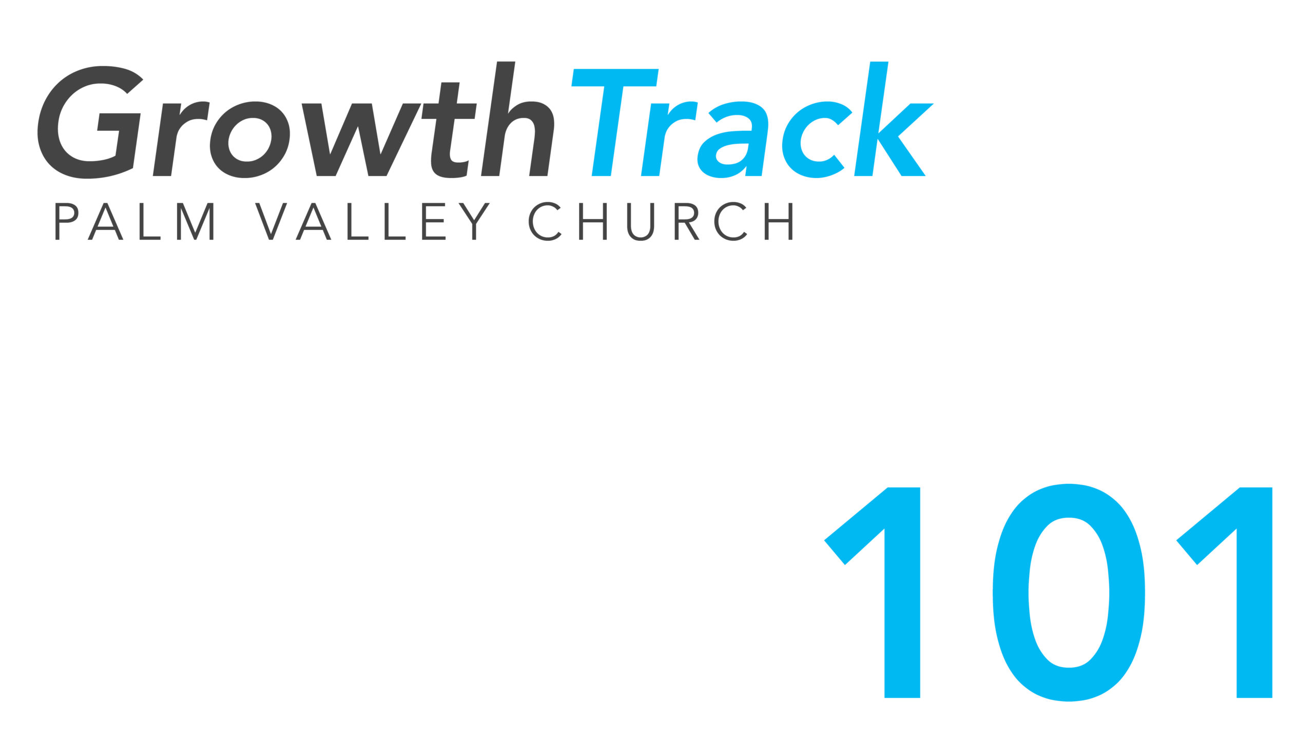 Growth Track Palm Valley Church