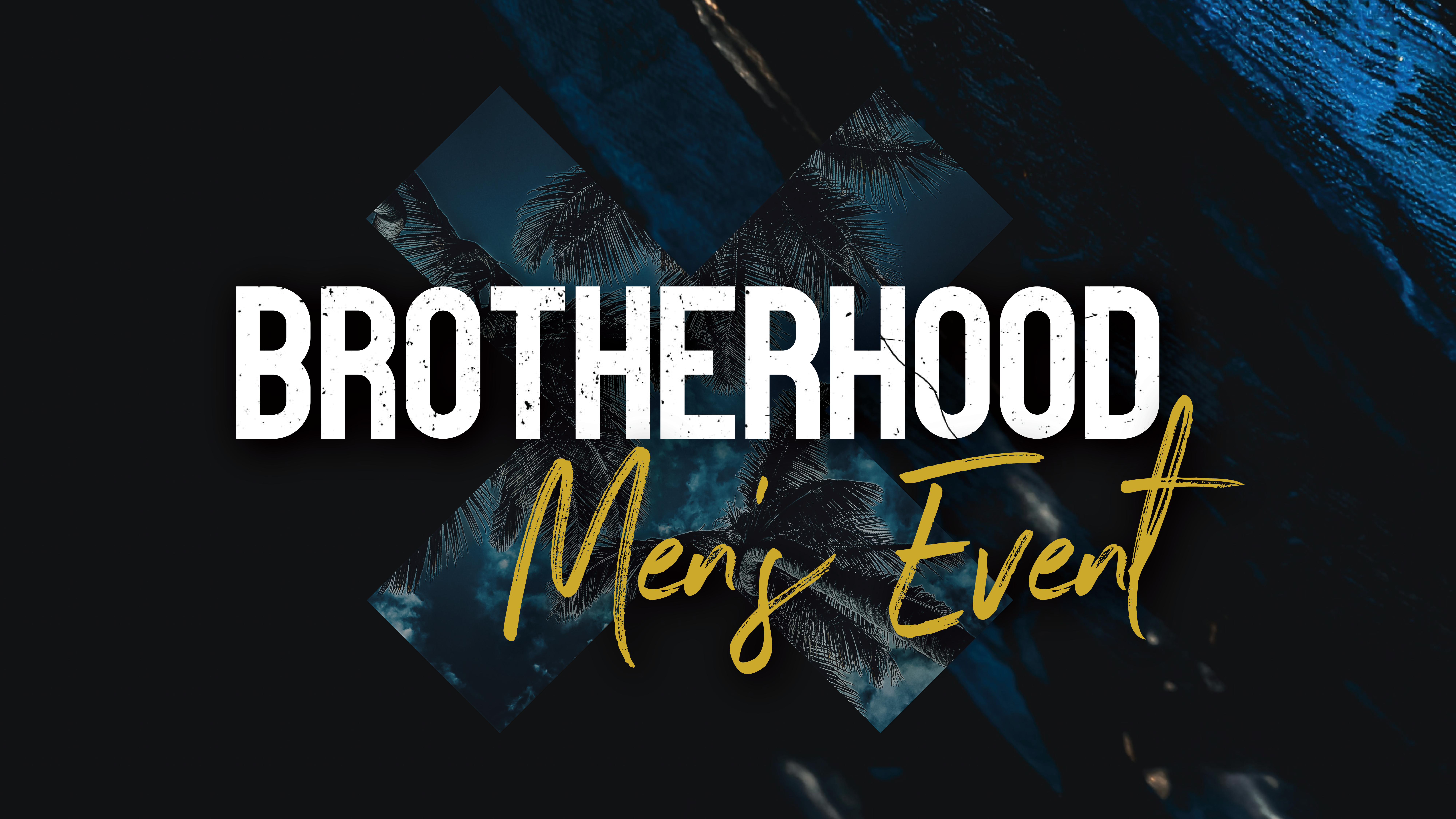 Brotherhood_Men'sEvent-Wide