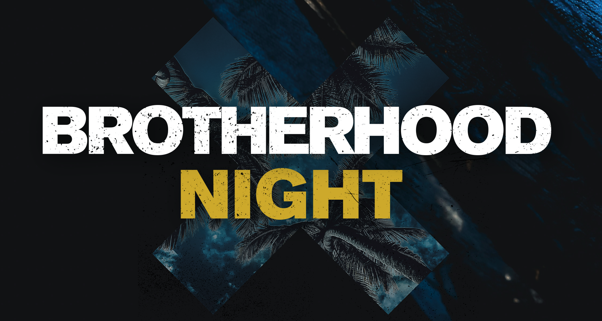 BrotherhoodNIght_Wide